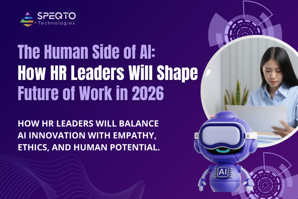 The Human Side of AI: How HR Leaders Will Shape the Future of Work in 2026